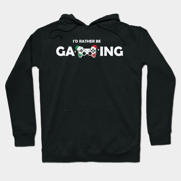 I'd rather be gaming Hoodie by MZeeDesigns